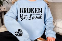Broken yet loved Sleeve Svg Design Product Image 2