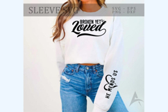 Broken Yet Loved Sleeve SVG Product Image 1