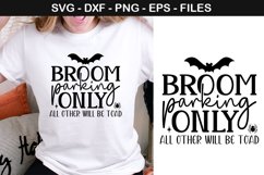 Broom parking only all other will be - Halloween SVG Design Product Image 1