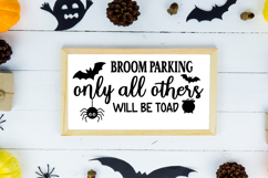 Broom Parking Only All Others Will Be Toad Sign SVG Product Image 2