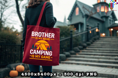 Brother Camping PNG Funny Outdoor Adventure Quote File