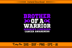 Brother Of A Warrior Hodgkin’s Lymphoma Awareness SVG Product Image 1