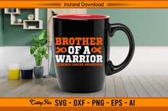 Brother Of A Warrior Leukemia Cancer Awareness SVG Product Image 3