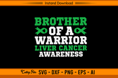 Brother Of A Warrior Liver Cancer Awareness SVG File Product Image 1