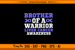 Brother of a Warrior Liver Cancer Awareness SVG Product Image 1