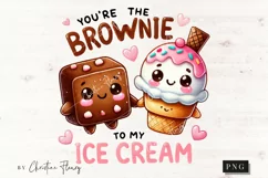 Brownie To My Ice Cream Funny Valentine Png Product Image 4