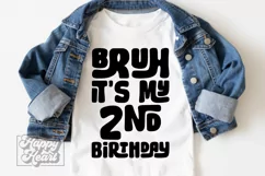 Bruh Its My 2nd Birthday SVG - 2nd Birthday Boy - Two SVG Product Image 1