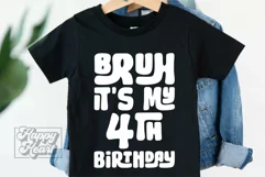 Bruh Its My 4th Birthday SVG - Four SVG - 4th Birthday Boy Product Image 1