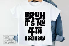 Bruh Its My 4th Birthday SVG - Four SVG - 4th Birthday Boy Product Image 2
