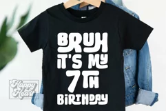 Bruh Its My 7th Birthday SVG - Seven SVG - 7th Birthday Boy Product Image 3