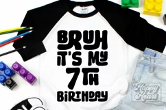 Bruh Its My 7th Birthday SVG - Seven SVG - 7th Birthday Boy Product Image 1