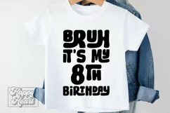 Bruh Its My 8th Birthday SVG - Eight SVG - 8th Birthday Boy Product Image 3