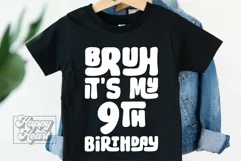 Bruh Its My 9th Birthday SVG - Nine SVG - 9th Birthday Boy Product Image 3