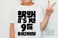 Bruh Its My 9th Birthday SVG - Nine SVG - 9th Birthday Boy Product Image 1