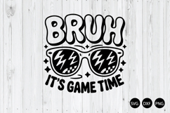 Bruh It's Game Time SVG, Gaming SVG Product Image 1