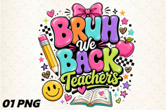 Bruh We Back Teachers Png Product Image 1