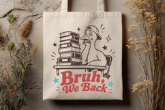 Bruh We Back SVG, Funny Back to School Goose PNG Design Product Image 3