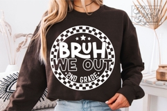 Bruh We Out 2nd Grade SVG PNG Grade 2 Graduation Product Image 3