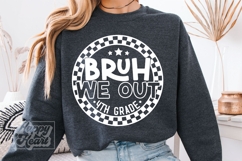 Bruh We Out 4th Grade SVG PNG Grade 4 Graduation Product Image 2