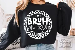 Bruh We Out 6th Grade SVG PNG Grade 6 Graduation Product Image 3