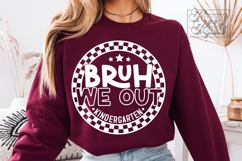 Bruh We Out Kindergarten SVG PNG Kindergarten Graduation Product Image 1