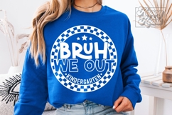 Bruh We Out Kindergarten SVG PNG Kindergarten Graduation Product Image 2