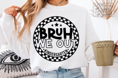 Bruh We Out Kindergarten SVG PNG Kindergarten Graduation Product Image 6