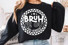 Bruh We Out Pre Kinder SVG PNG Pre Kindergarten Graduation Product Image 1