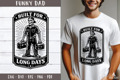 Built for Long Days Dad SVG Funny design