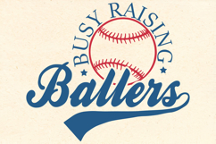 Busy Raising Ballers Product Image 2