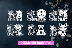 6 Dream big little one - Nursery Decor SVG Product Image 1