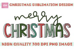 Merry Christmas Sublimation PNG - Holiday png Product Image 1