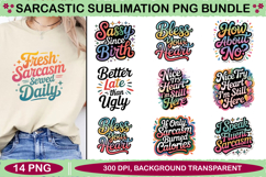 Sarcastic Sublimation PNG design Bundle, 14 PNG Designs Product Image 1