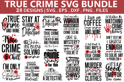 True crime SVG Bundle - True crime T-shirt Design Product Image 1