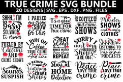 True crime SVG Bundle - True crime T-shirt Design Product Image 1