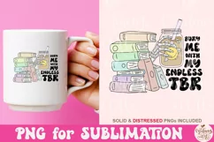 Bury Me With My Endless TBR PNG, Cute Bookish Bookworm Product Image 3