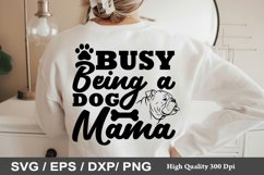 Dog Bandana SVG Design - Busy Being a Dog Mama Product Image 4