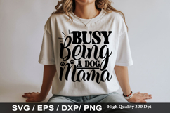 Busy Being a Dog Mama - Dog Bandana SVG Design Product Image 1