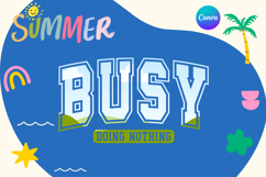 Busy Doing Nothing Canva Frame Varsity summer Product Image 1