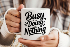 Busy Doing Nothing SVG, Retirement SVG Product Image 3