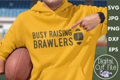 Busy Raising Brawlers | Football Svg Design Cut File Product Image 1