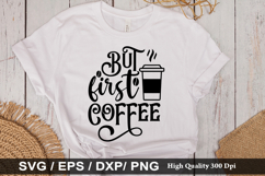 But first coffee - Coffee SVG Design Product Image 1