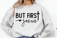 But First Jesus SVG - Jesus Is King - Christian God Shirt Product Image 1