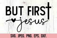 But First Jesus SVG - Jesus Is King - Christian God Shirt Product Image 5