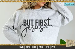 But First Jesus is a professional design that is ready to be cut with all major cutting machines. Sublimation, iron-on transfer and printing file formats also included.