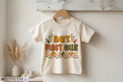 But First Milk Baby SVG PNG T Shirt Design Product Image 4