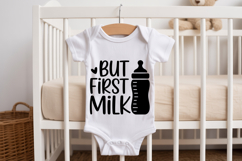 But First Milk SVG | Baby SVG | Newborn SVG Product Image 2