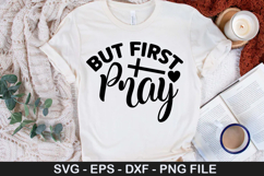 But First Pray SVG - Christian Design Product Image 1