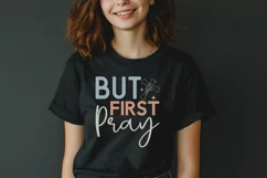 But First Pray SVG, Christian SVG Design, Faith SVG Product Image 3