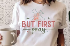 But First Pray SVG, Christian SVG Design, Faith SVG Product Image 3